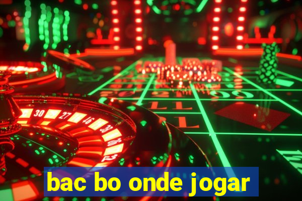 bac bo onde jogar